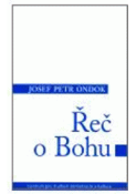 Kniha: Řeč o Bohu - Josef Petr ONDOK