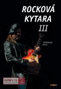 Kniha: Rocková kytara 3 + CD - gitara - Vítězslav  Štefl