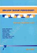 Kniha: Základy školní pedagogiky - Marcela Janíková; kolektív autorov