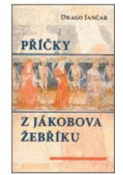 Kniha: PŘÍČKY Z JÁKOBOVA ŽEBŘÍKU - Drago Jančar
