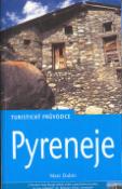 Kniha: Pyreneje Turistický průvodce - Turistický průvodce - Marc Dubin, André