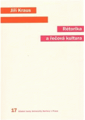 Kniha: Rétorika a řečová kultura - Jiří Kraus