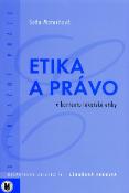 Kniha: Etika a právo v kontextu lékařské etiky - Soňa Matochová