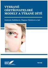 Vybrané ošetřovatelské m… (Gabriela Sedláková, Dagmar Kalátová)