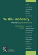Kniha: Ve stínu modernity. Perspektivy a problémy rozvoje - Šárka Waisová