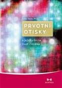 Kniha: Prvotní otisky a jejich vliv na život člověka - a jejich vliv na život člověka - Arthur Janov