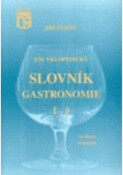 Kniha: Nový encyklopedický slovník gastronomie 2 L-Ž - NOVÉ, AKTUALIZOVANÉ VYDÁNÍ. - Jiří Černý