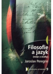Kniha: Filosofie a jazyk - Jaroslav Peregrin