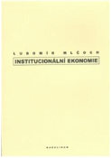 Kniha: Institucionální ekonomie - Lubomír Mlčoch