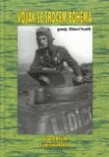 Kniha: Voják se srdcem bohéma - genmjr. Richard Tesařík - Eduard Bejček, František Hanzlík