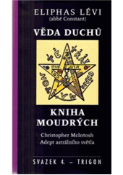 Kniha: Věda duchů, Kniha moudrých - Eliphas Lévi