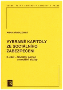 Kniha: Vybrané kapitoly ze sociálního zabezpečení - 2. díl - Anna Arnoldová