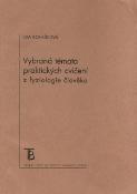 Kniha: Vybraná témata praktických cvičení z fyziologie člověka - Eva Kohlíková