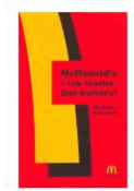Kniha: McDonald´s tak trochu jiná kultura? - Markéta Pravdová