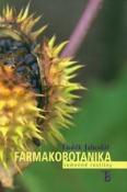 Kniha: Farmakobotanika - semenné rostliny - 3. vydání - Luděk Jahodář