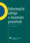 Kniha: Informační zdroje v životním prostředí - Jan Vymětal