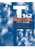 Kniha: Deutsch eins, zwei – testy 1+2 - Lea Tesařová, Drahomíra Kettnerová