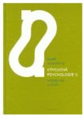 Kniha: Vývojová psychologie II. - Marie Vágnerová
