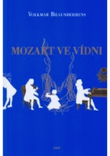 Kniha: Mozart ve Vídni - Volkmar Braunbehrens