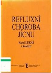 Kniha: Refluxní choroba jícnu - Karel Lukáš