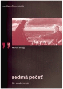 Kniha: Sedmá pečeť - Melvyn Bragg