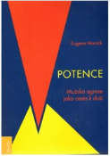 Kniha: Potence - Mužská agrese jako cesta k duši - Eugene Monick