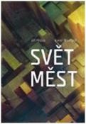Kniha: Svět měst - Jiří Hrůza