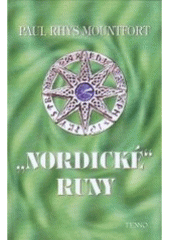 Kniha: Nordické runy - Paul Rhys Mountfort