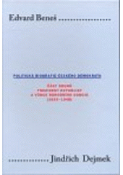 Kniha: Edvard Beneš. Politická biografie českého demokrata. Část druhá - Prezident republiky a vůdce národního odboje (1935-1948) - Jindřich Dejmek