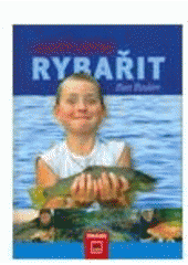 Kniha: Začínáme rybařit