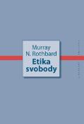 Kniha: Etika svobody - Murray Rothbard