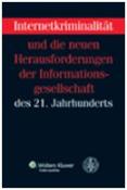 Kniha: Internetkriminalität und die neuen Herausforderungen der Informationsgesellschaft des 21. Jahrhunderts - Jiří Herczeg; Tomáš Gřivna