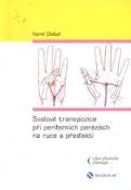 Kniha: Svalové transpozice při periferních parézách na ruce a předloktí - Karel Dlaba