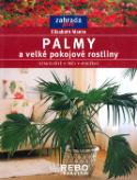 Kniha: Palmy a velké pokojové rostliny - Stanoviště, péče, množení - Elisabeth Manke, neuvedené