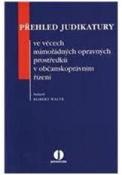 Kniha: Přehled judikatury ve věcech mimořádných opravných prostředků v občanskoprávním řízení - Robert Waltr