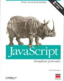 Kniha: JavaScript Kompletní průvodce - Oživte své webové stránky - David Flanagan