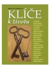 Kniha: Klíče k životu - Miroslava Besserová