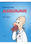Kniha: Úsměvná alergologie - Vít Petrů