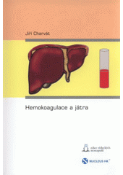 Kniha: Hemokoagulace a játra - Jiří Charvát