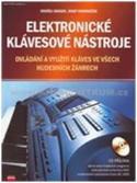 Kniha: Elektronické klávesové nástroje - Ondřej Jirásek, Josef Vondráček
