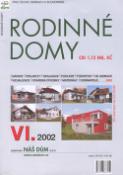 Kniha: Rodinné domy VI.2002 + CD - od 1,12 mil. Kč