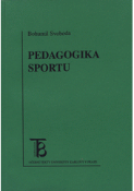 Kniha: Pedagogika sportu - Bohumil Svoboda