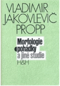Kniha: Morfologie pohádky a jiné studie - Vladimír Jakolevič , Propp