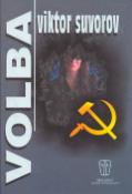 Kniha: Volba - Klub přátel ruské písemnosti - Viktor Suvorov