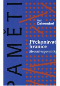 Kniha: Překonávat hranice - Ralf Dahrendorf