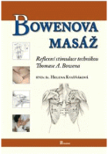 Kniha: Bowenova masáž - Helena Kvašňáková