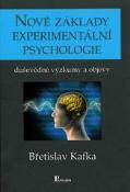 Kniha: Nové základy experimentální psychologie - Břetislav Kafka