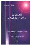 Kniha: Tajemství nebeského žebříku - Posvátná věda o nesmrtelnosti - Robert E. Cox