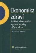 Kniha: Ekonomika zdraví - Miroslav Barták