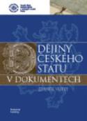 Kniha: Dějiny českého státu v dokumentech - Zdeněk Veselý
